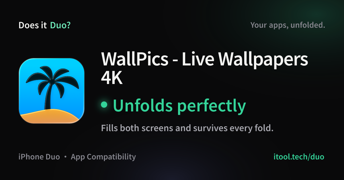 Does WallPics - Live Wallpapers 4K work on iPhone Duo? Fit & owner ...