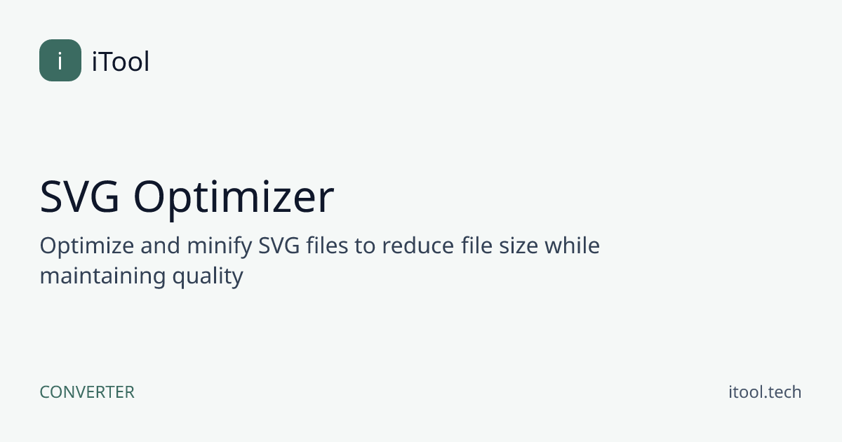SVG Optimizer Online – No Download Required | iTool